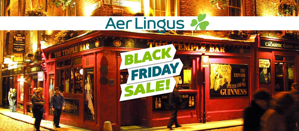 Black Friday : Aer Lingus propose des vols à prix cassés !