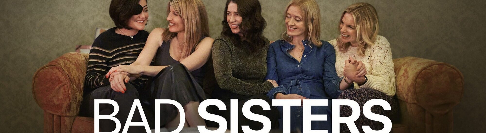 Bad Sisters
